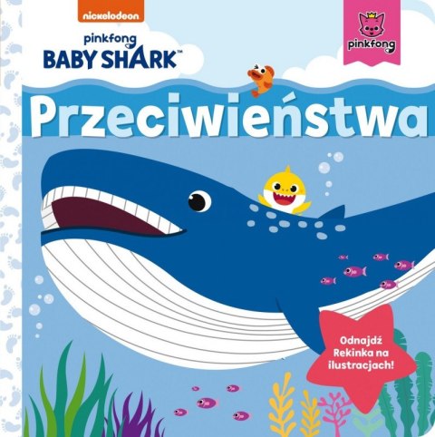 Książeczka Kartonowa Baby Shark. Przeciwieństwa Wydawnictwo Słowne