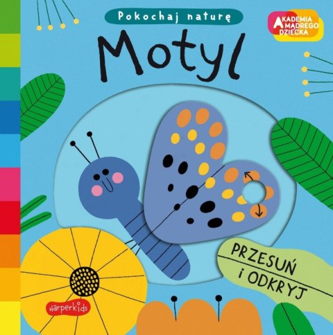 Książeczka Motyl. Akademia mądrego dziecka. Pokochaj naturę Harper Collins