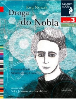 Książeczka Droga do Nobla. O Marii Sklodowskiej-Curie. Czytam sobie. Poziom 3 Harper Collins