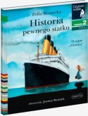 Książeczka Historia pewnego statku. O rejsie "Titanica". Czytam sobie. Poziom 2 Harper Collins