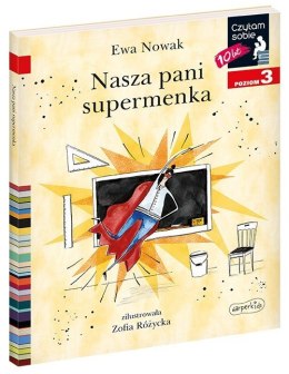 Książeczka Nasza pani supermenka. Czytam sobie. Poziom 3 Harper Collins