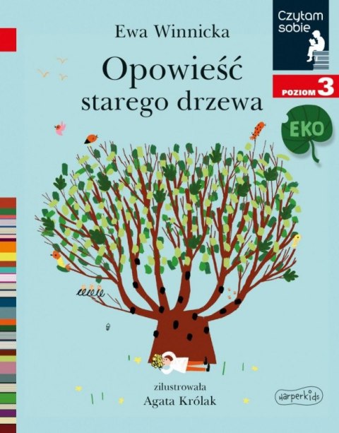 Książeczka Opowieść starego drzewa. Czytam sobie Eko. Poziom 3 Harper Collins