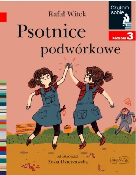 Książeczka Psotnice podwórkowe. Czytam sobie. Poziom 3 Harper Collins