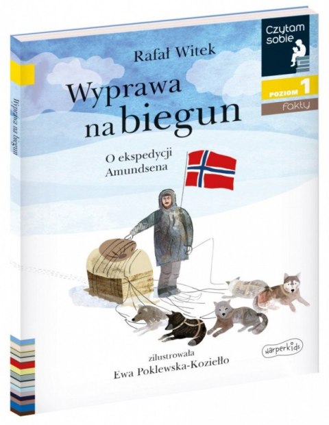 Książeczka Wyprawa na biegun. O ekspedycji Amundsena. Czytam sobie. Poziom 1 Harper Collins