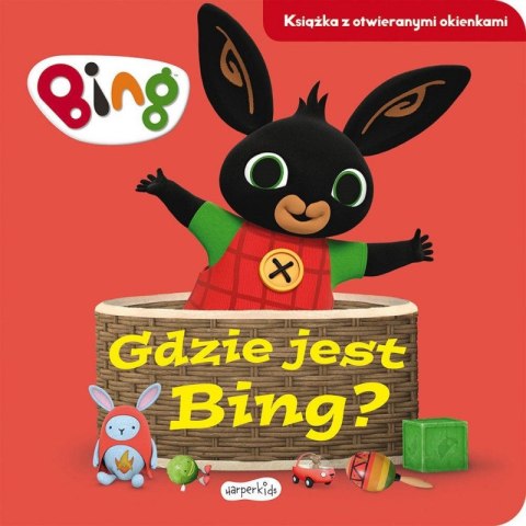 Książeczka Gdzie jest Bing? Bing. Książka z otwieranymi okienkami Harper Collins