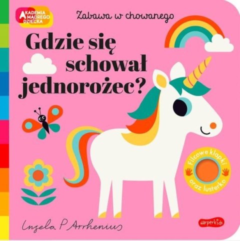 Książeczka Gdzie się schował jednorożec? Akademia Mądrego Dziecka. Zabawa w chowanego Harper Collins