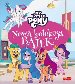HarperKids - My Little Pony Nowe Pokolenie. Nowa kolekcja bajek